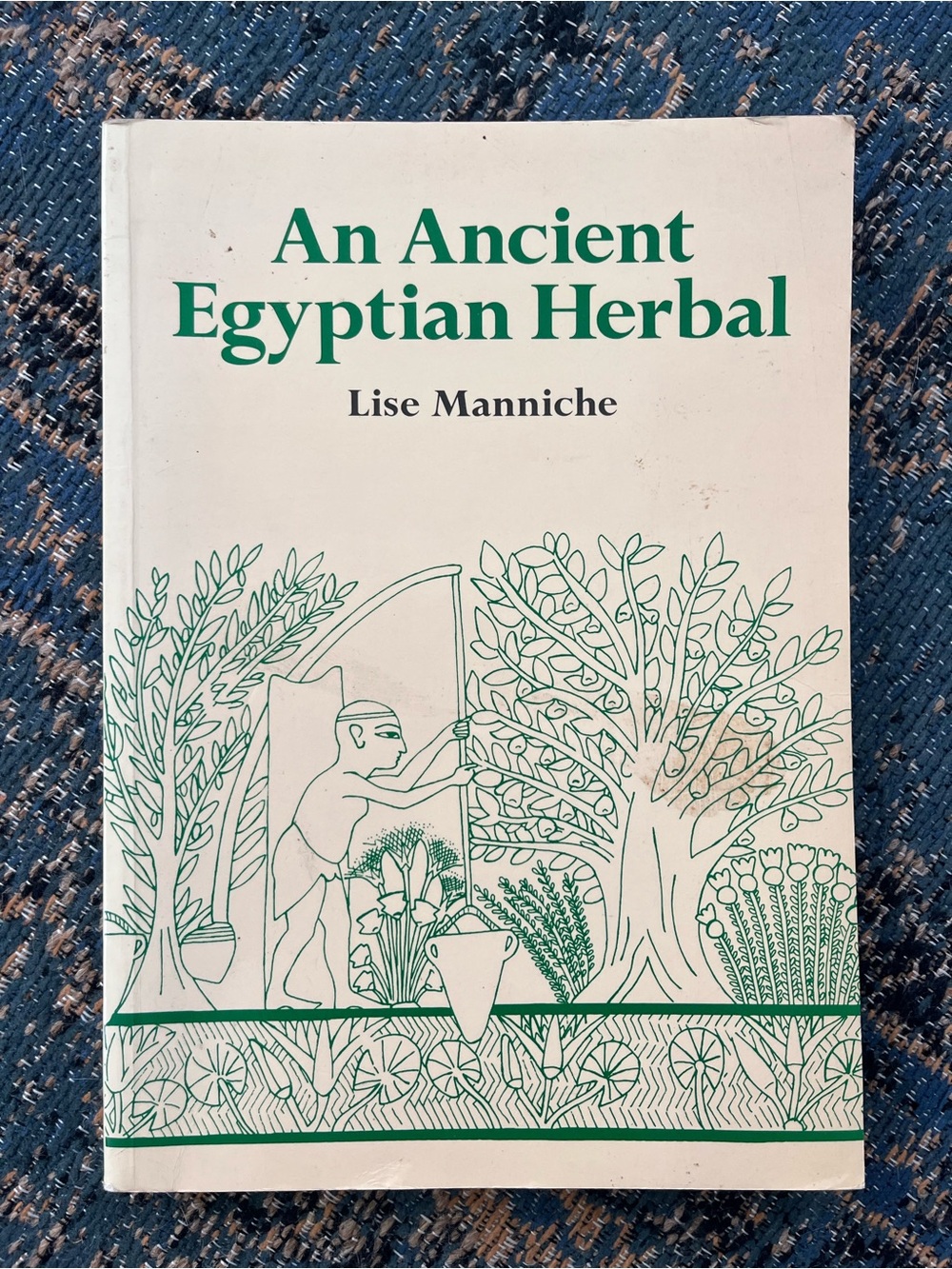 An Ancient Egyptian Herbal by Lise Manniche